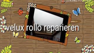 Velux Rollo reparieren [upl. by Aubarta]