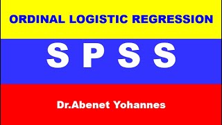 ORDINAL LOGISTIC REGRESSION USING SPSS [upl. by Steinberg]