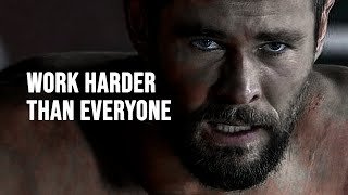 WORK HARDER THAN EVERYONE  Motivational Speech [upl. by Rask955]