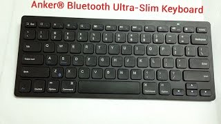 Anker Bluetooth UltraSlim Keyboard for iPad iPhone Android Mac Window [upl. by Macmahon889]