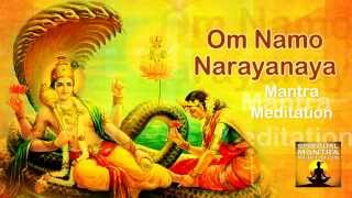 OM NAMO NARAYANAYA Chanting Mantra Meditation  Narayana is the Supreme God [upl. by Ytirev84]