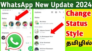 Change WhatsApp Status Style from Horizontal to Vertical in Tamil  WhatsApp Status Style Change [upl. by Aicekat]