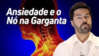 Nó ou Bolo na Garganta o que pode ser este sintoma [upl. by Hplar]