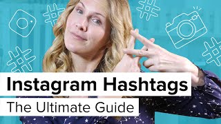 Instagram Hashtags the ultimate guide [upl. by Asreht]