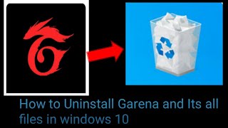 Uninstall Garena And its All Files In Windows 10 [upl. by Silda888]