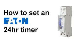 How to set an Eaton 24hr timer in your switchboard [upl. by Niveek]