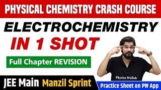 ELECTROCHEMISTRY in One Shot  Full Chapter Revision  Class 12  JEE Main [upl. by Rad]