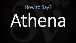 How to Pronounce Athena CORRECTLY [upl. by Cung496]