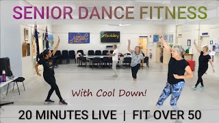 SENIOR DANCE FITNESS  20 MINUTES LIVE  FIT OVER 50 [upl. by Anayek]