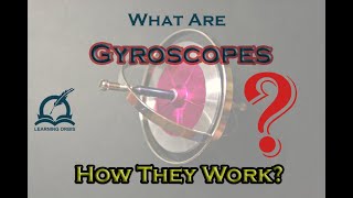 What are Gyroscopes  How They Work [upl. by Inilam263]