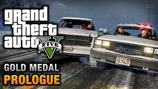 GTA 5  Prologue 100 Gold Medal Walkthrough [upl. by Notlrahc]