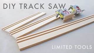 DIY Circular Saw Track Saw Guide  Limited Tools [upl. by Sirret921]