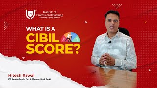 What is a CIBIL Score  Banking Knowledge Bytes  IPB India [upl. by Ballou]