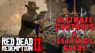 quotRED DEAD REDEMPTION 2quot ULTIMATE CONTROLS amp SETTINGS GUIDE [upl. by Fotinas]