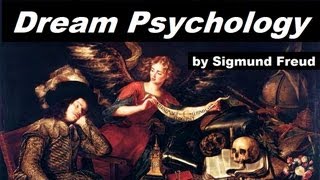 Dream Psychology  FULL Audio Book  by Sigmund Freud [upl. by Animahs]