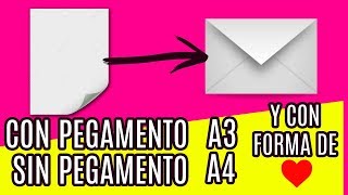 😍 ¡WOW 💌 Como hacer un SOBRE CON UN FOLIO A4 y A3 ¡SIN y CON PEGAMENTO 3 FORMAS y ¡FACIL [upl. by Selena965]