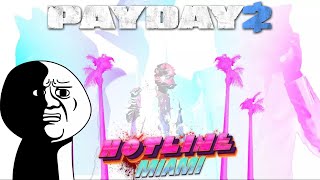 PAYDAY 2 Hotline Miami Hud [upl. by Birkle356]