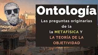 ONTOLOGÍA ¿Cómo se origina la teoría del ser [upl. by Shoshana]