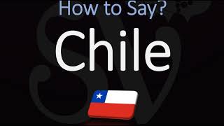 How to Pronounce Chile CORRECTLY [upl. by Sachi338]