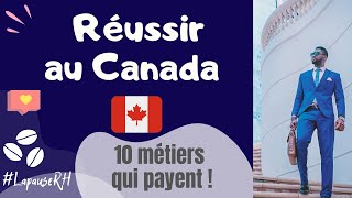 🇨🇦 Les 10 métiers les mieux payés au Canada⎜VivreTravailler au CanadaQuébec [upl. by Henry692]