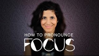 How to say FOCUS  American English [upl. by Atikam375]