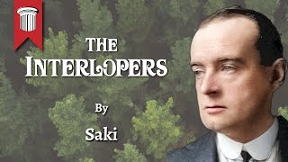 The Interlopers By Saki [upl. by Shanda]