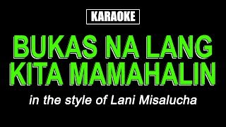 HQ Karaoke  Bukas Na Lang Kita Mamahalin  Lani Misalucha [upl. by Franni]