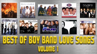 Best of Boy Band Love Songs Volume 1 [upl. by Konstance895]