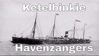 Ketelbinkie  Havenzangers [upl. by Troy]