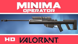 MINIMA OPERATOR VALORANT SKIN  New Skins InGame Showcase [upl. by Tavey]