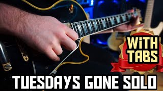 TUESDAYS GONE SOLO LYNYRD SKYNYRD Play Along TABS [upl. by Nissensohn]