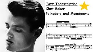 Chet Baker Transcription  Polkadots and Moonbeams [upl. by Neelyhtak183]