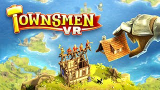 Bad Gaming Facts Townsmen VR [upl. by Anthia]