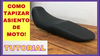 TAPIZAR ASIENTO DE MOTO TUTORIAL  PASO A PASO [upl. by Ecad]