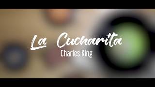 La Cucharita  Charles King [upl. by Saimerej]