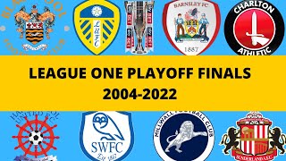 EFL League One Playoff Final History 20042022 [upl. by Jago911]