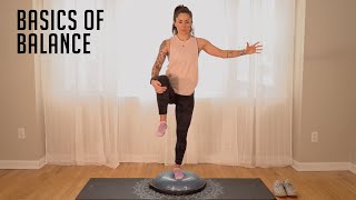 Building Balance Fundamentals  BOSU® Balance Training with Candace Moore [upl. by Hoxsie]