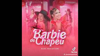 Barbie de chapéu  melody [upl. by Eemyaj]