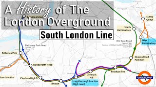 The History of the Overground  South London Line SLL [upl. by Suraved]