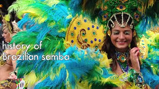 Discover the Fascinating History of Brazilian Samba [upl. by Saundra]