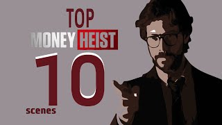 Top 10 Scenes of Money Heist Season one  La Casa de Papel  Bella Ciao  Netflix  DNA [upl. by Hebert]