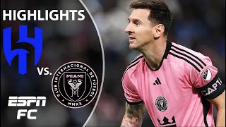 Lionel Messi SCORES in Inter Miamis club friendly vs AlHilal ⚽  Highlights  ESPN FC [upl. by Brendon806]