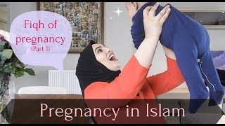 FIQH OF PREGNANCY  PREGNANCY IN ISLAM PART 1 [upl. by Nolra]