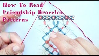 How To Read Friendship Bracelet Patterns ♥ Tutorial [upl. by Tterab316]