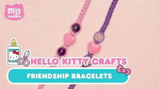 How To Make Friendship Bracelets DIY  Hello Kitty Crafts [upl. by Accemahs120]