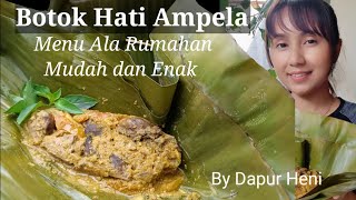 Resep Botok Jeroan Hati Rempelo  Ampela  Ayam Ala Rumahan Di Jamin Enak Banget [upl. by Weisbrodt]