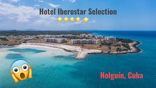 Hotel Iberostar Selection Holguín Cuba [upl. by Eldnar841]