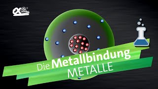 Die Metallbindung  alpha Lernen erklärt Chemie [upl. by Ellinet560]