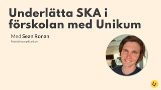 Underlätta SKA i förskolan med Unikum [upl. by Huber]