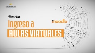 Tutorial Ingreso a Aulas Virtuales Moodle [upl. by Elfrida]